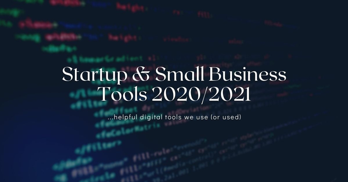 Startup & Small Business Tools 2020/2021