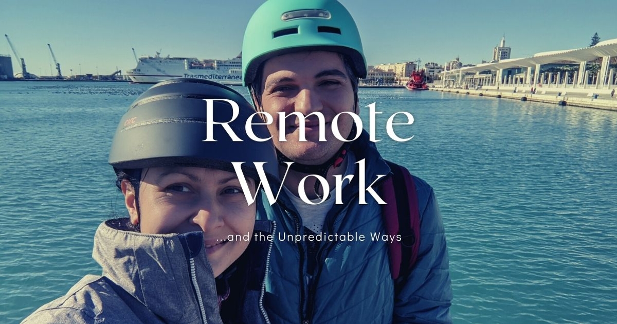 Remote Work, Unpredictable Ways